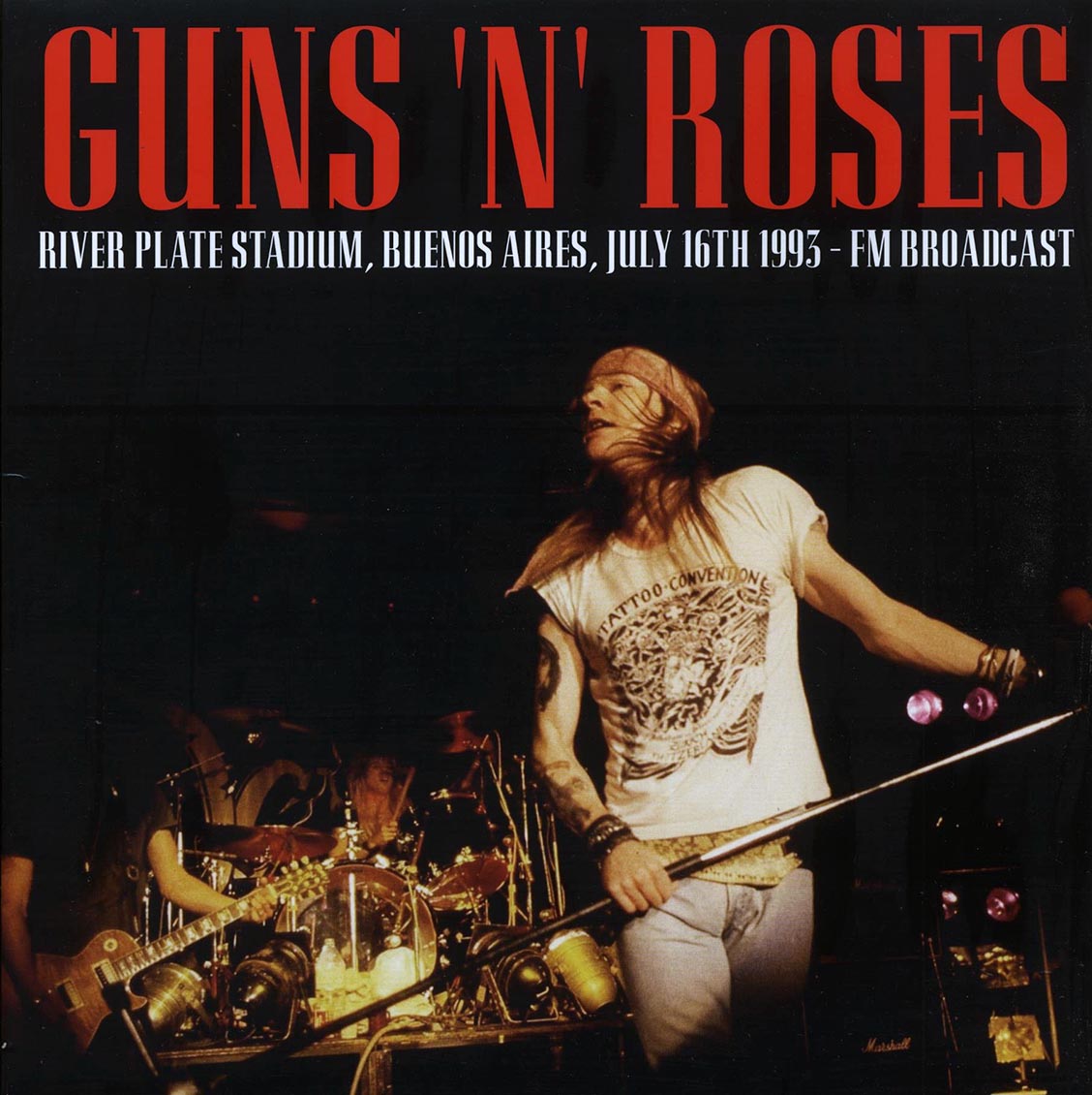 Guns N' Roses - River Plate Stadium, Buenos Aires, July 16th 1993, FM Broadcast (ltd. 500 copies made)