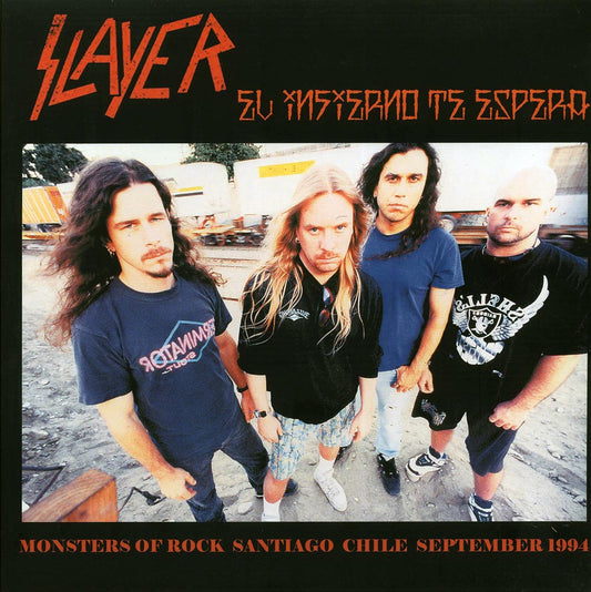 Slayer - El Infierno Te Espara: Monsters Of Rock Santiago Chile September 1994 (ltd. 500 copies made)