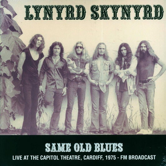 Lynyrd Skynyrd - Same Old Blues: Live At The Capitol Theatre, Cardiff, 1975 FM Broadcast (ltd. 500 copies made)