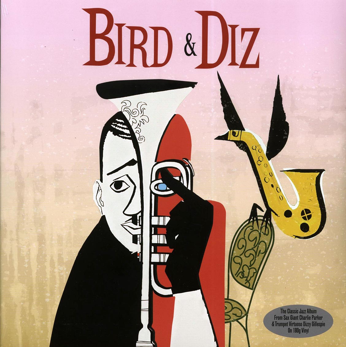 Charlie Parker, Dizzy Gillespie - Bird & Diz (180g) (remastered)