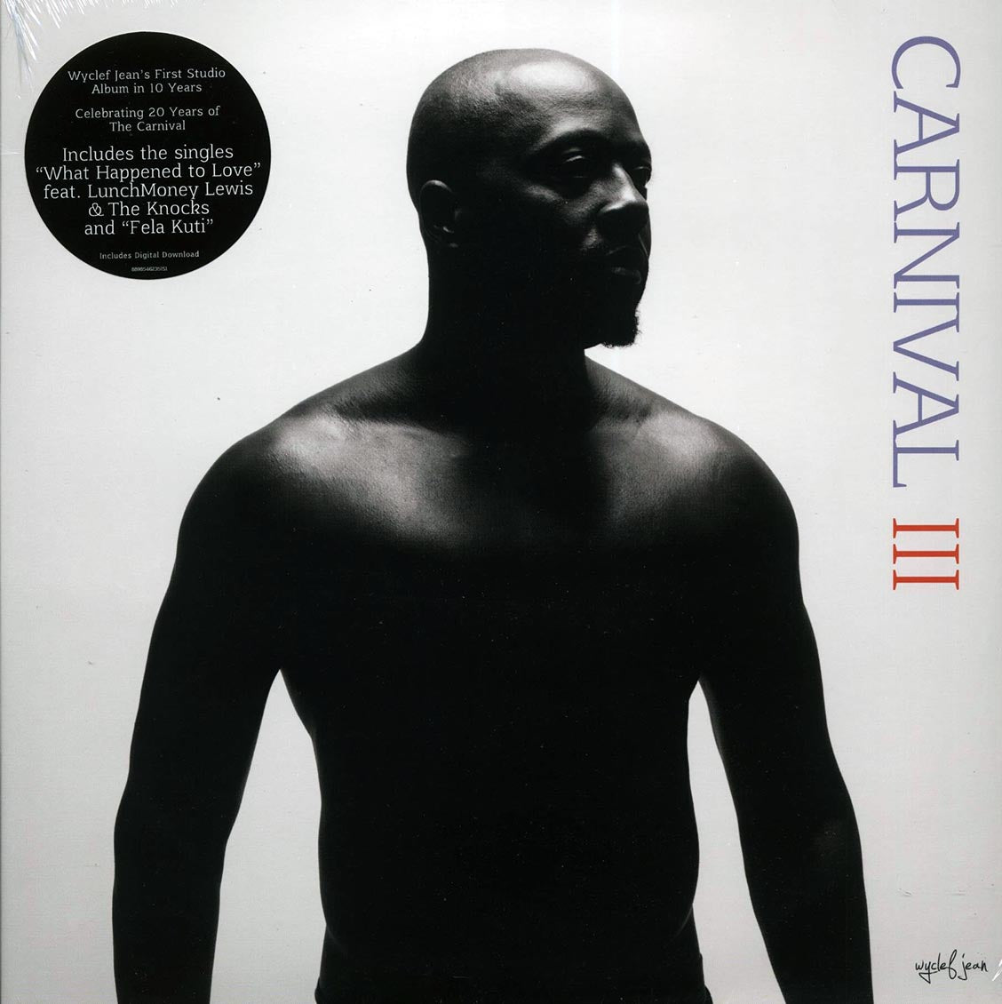 Wyclef Jean - Carnival III: The Fall And Rise Of A Refugee (incl. mp3)