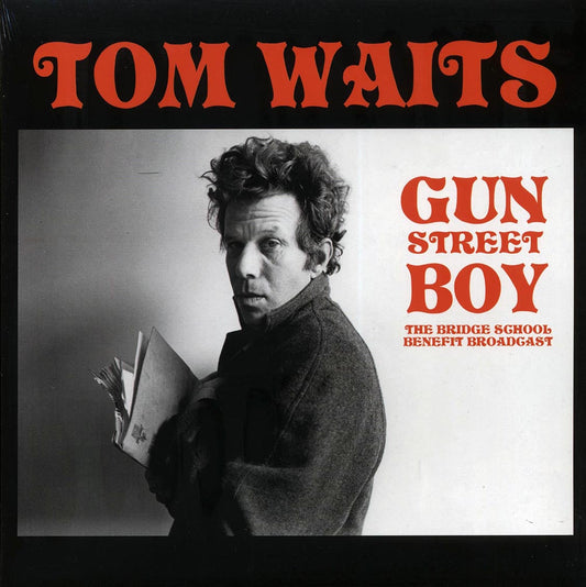 Tom Waits - Gun Street Boy: The Bridge School Benefit Broadcast (ltd. 500 copies made)