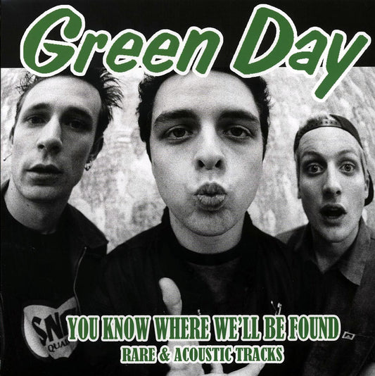 Green Day - You Know Where We'll Be Found: Rare & Acoustic Tracks (ltd. 500 copies made)