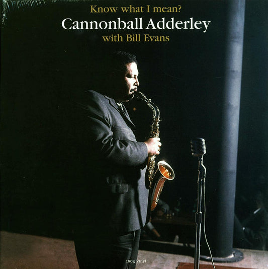 Cannonball Adderley, Bill Evans - Know What I Mean? (180g)