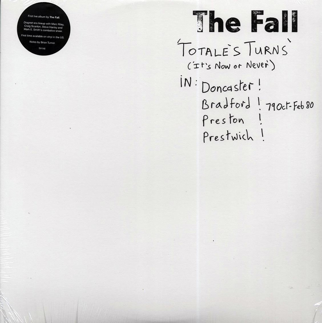 The Fall - Totale's Turns (It's Now Or Never)