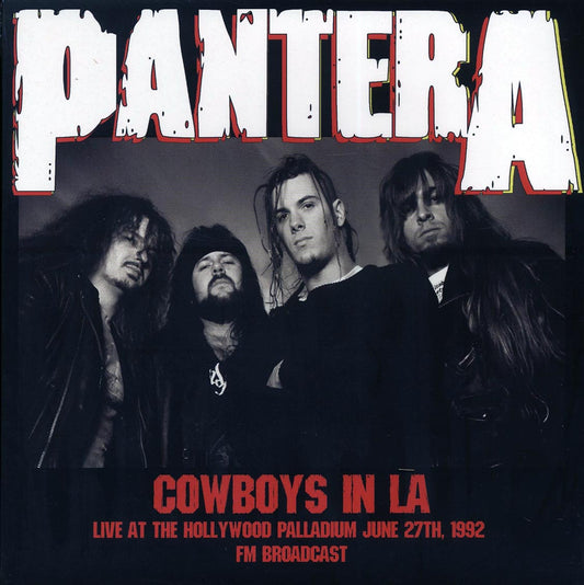 Pantera - Cowboys In LA: Live At The Hollywood Palladium June 27th 1992 FM Broadcast (ltd. 500 copies made)