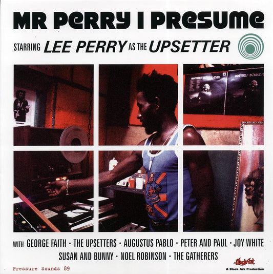 Lee Perry, Augustus Pablo, The Upsetters, Joy White, Etc. - Mr. Perry I Presume: Starring Lee Perry As The Upsetter (2xLP)