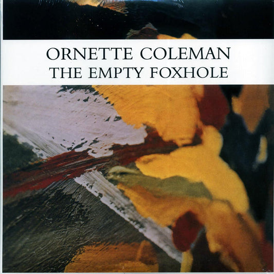 Ornette Coleman - The Empty Foxhole