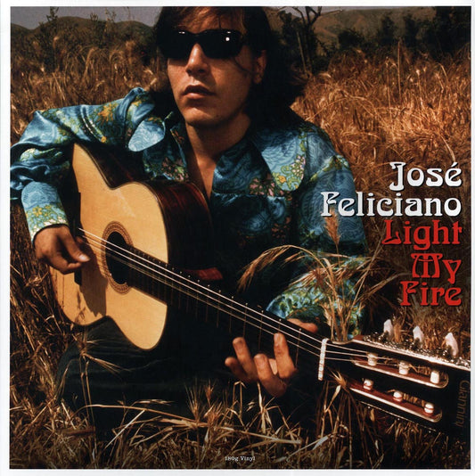 Jose Feliciano - Light My Fire (180g)