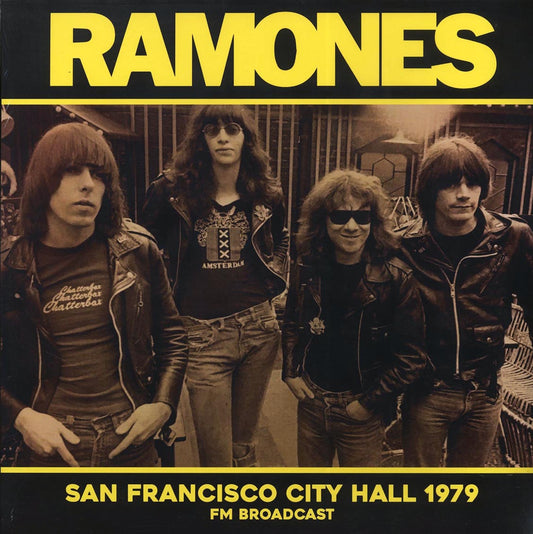 The Ramones - San Francisco City Hall 1979: FM Broadcast (ltd. 500 copies made)