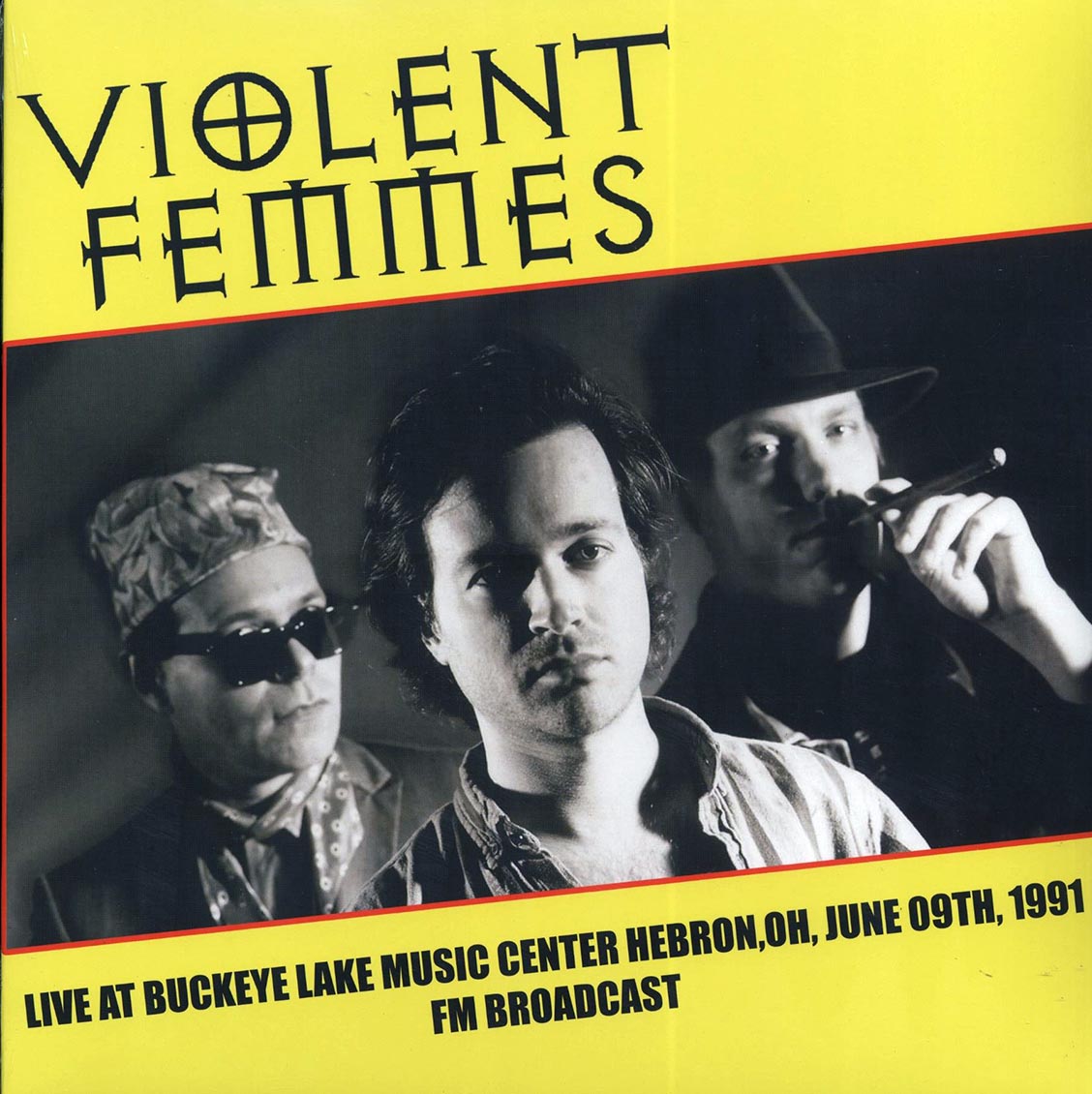 Violent Femmes - Live At Buckeye Lake Music Center Hebron, OH, June 9th, 1991 FM Broadcast (ltd. 500 copies made)