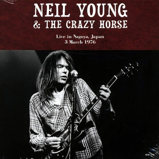 Neil Young & Crazy Horse - Live In Nagoya, Japan 3 March 1976 (2xLP)