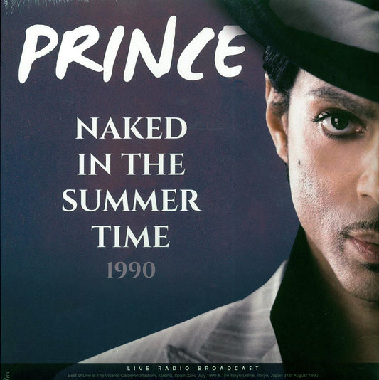 Prince - Naked In The Summertime 1990: The Vicente Calderon Stadium, Madrid 22nd July & The Tokyo Dome, Japan, 31st August (180g)