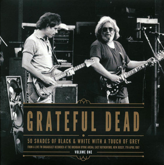 Grateful Dead - 50 Shades Of Black & White With A Touch Of Grey Volume 1: Brendan Byrne Arena, East Rutherford, New Jersey, 7th April 1987 (2xLP)