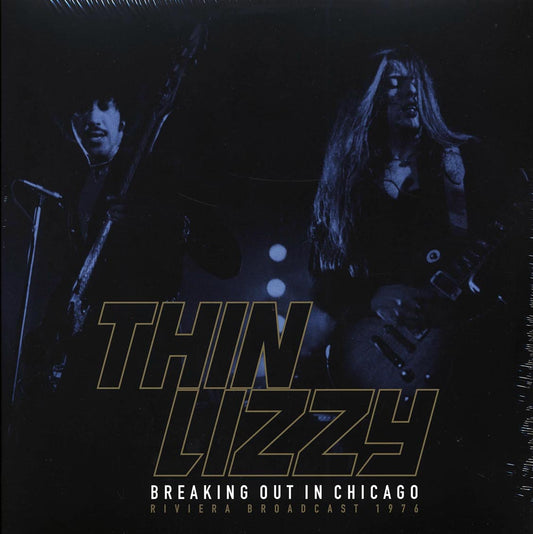 Thin Lizzy - Breaking Out In Chicago: Riviera Broadcast 1976 (2xLP)