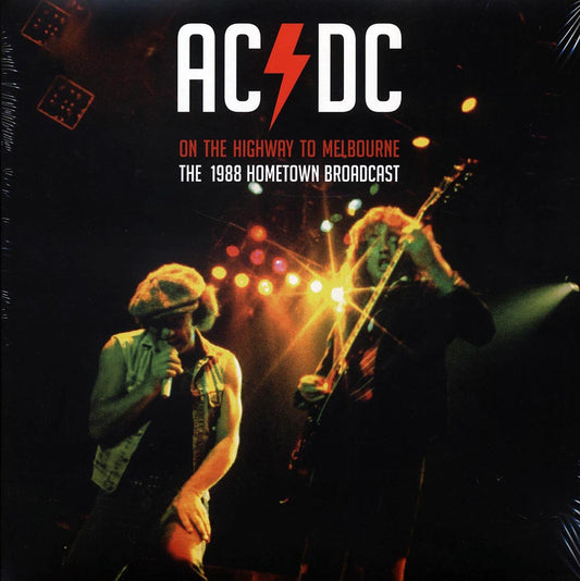 AC/DC - On The Highway To Melbourne: The 1988 Hometown Broadcast (2xLP)