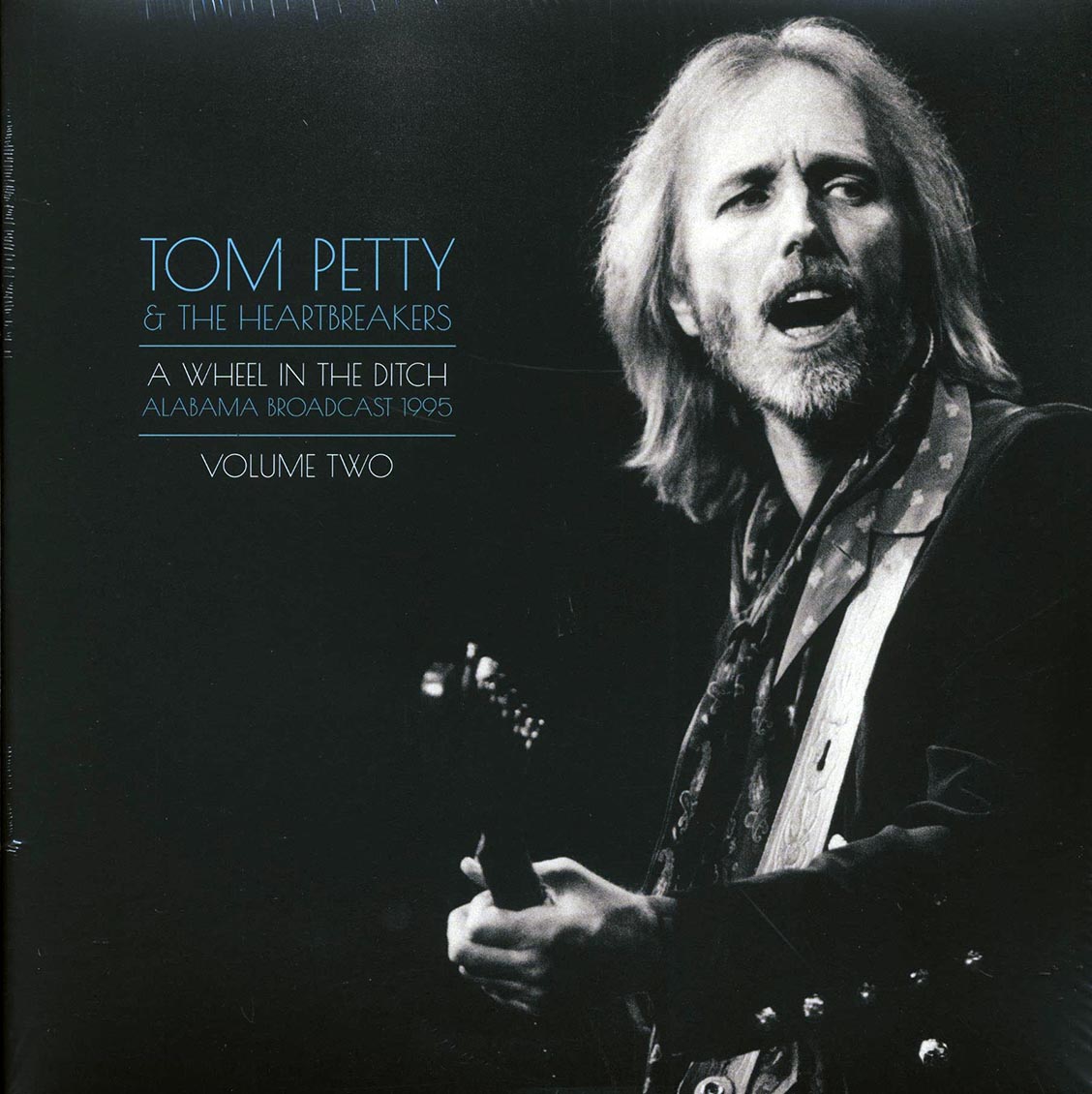 Tom Petty & The Heartbreakers - A Wheel In The Ditch Volume 2: Alabama Broadcast 1995 (2xLP)