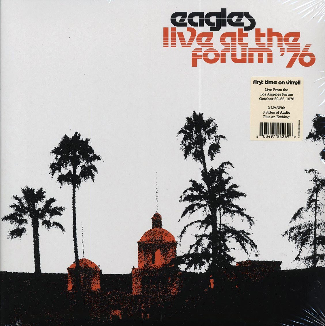 Eagles - Live At The Forum '76 (ltd. ed.) (2xLP) (180g) (Etched)