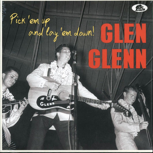 Glen Glenn - Pick 'Em Up And Lay 'Em Down (ltd. ed.) (10")