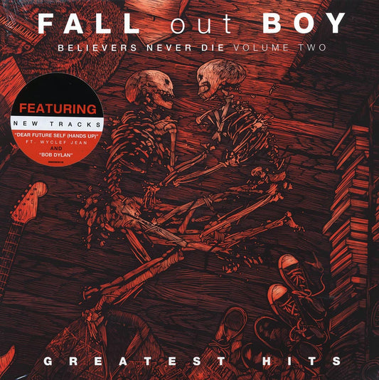 Fall Out Boy - Believers Never Die Volume 2