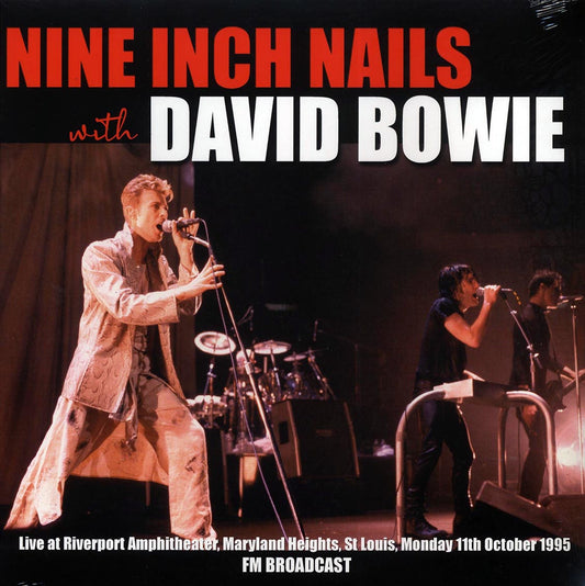 Nine Inch Nails, David Bowie - Live At Riverfront Amphitheater, Maryland Heights, St. Louis, Monday 11th October 1995 FM Broadcast (ltd. 500 copies made) (2xLP)