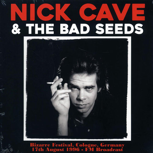 Nick Cave & The Bad Seeds - Bizarre Festival, Cologne, Germany, 17th August 1996: FM Broadcast (ltd. 500 copies made)