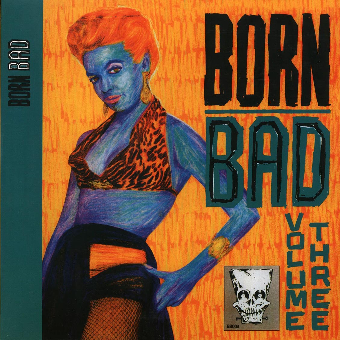 The Trashmen, The Rivingtons, The Busters, The Riptides, Etc. - Born Bad Volume 3