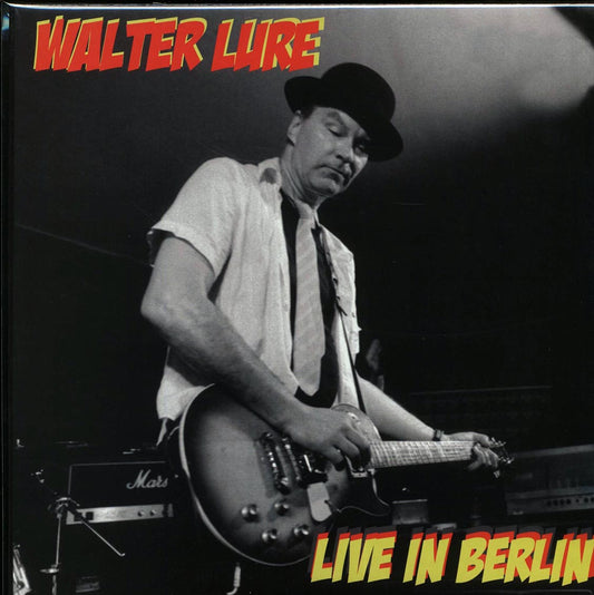 Walter Lure - Live In Berlin