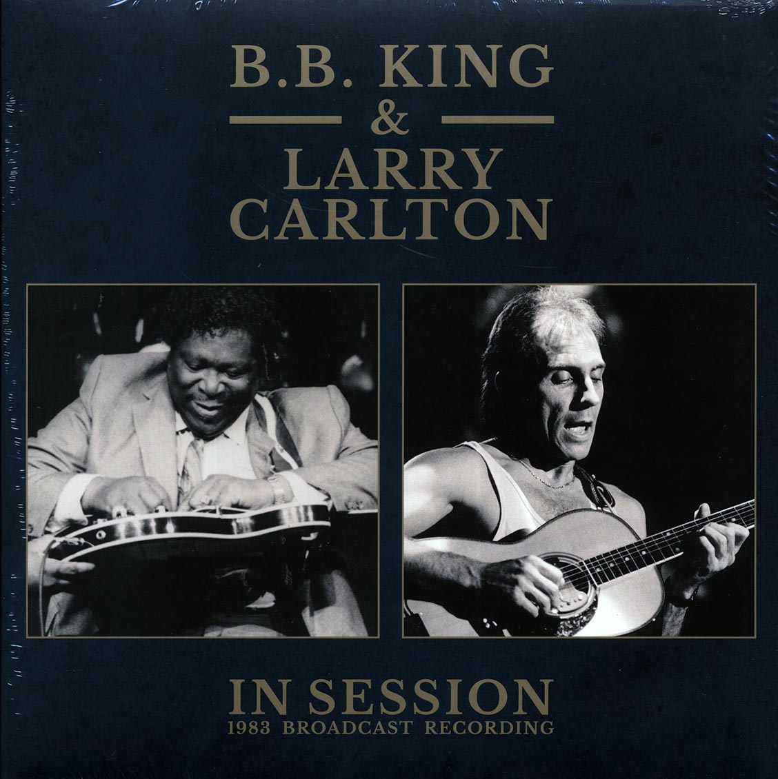 BB King, Larry Carlton - In Session: 1983 Broadcast Recording