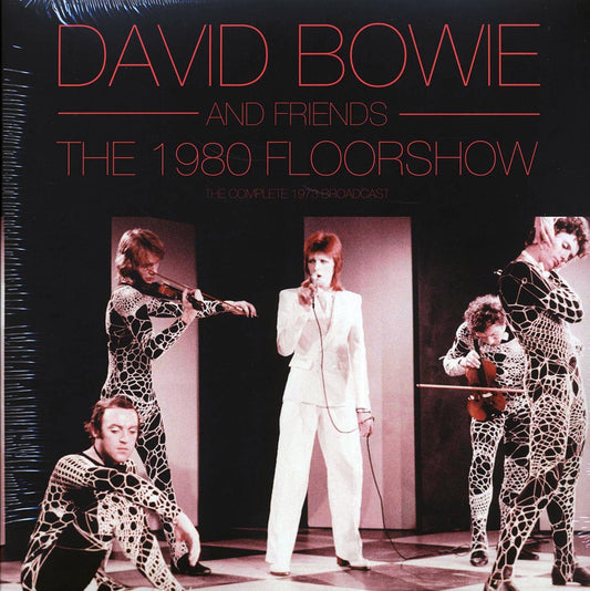 David Bowie - The 1980 Floorshow: The Complete 1973 Broadcast (2xLP)