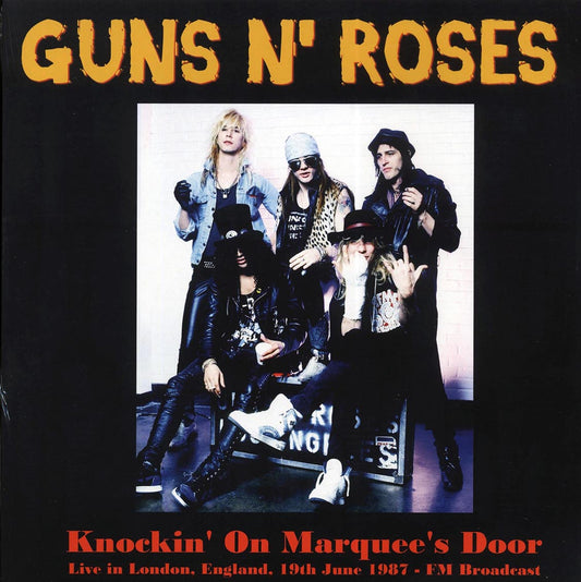 Guns N' Roses - Knockin' On Marquee's Door: Live In London, England, 19th June 1987 FM Broadcast (ltd. 500 copies made)