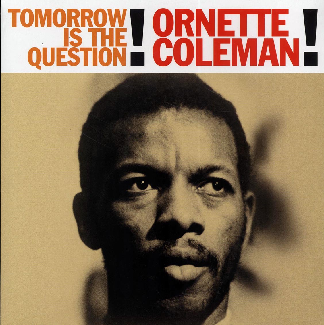 Ornette Coleman - Tomorrow Is The Question