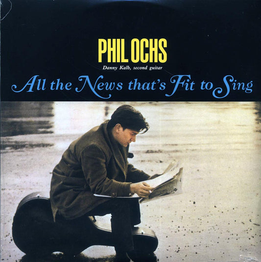 Phil Ochs - All The News That's Fit To Sing (180g)