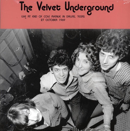 The Velvet Underground - Live At End Of Cole Avenue In Dallas, Texas, 27 October 1969