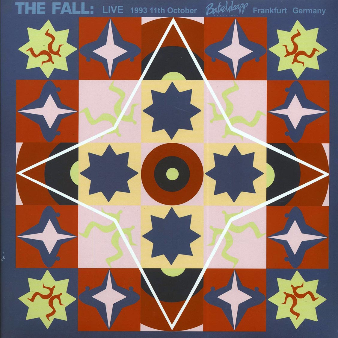 The Fall - Live 1993 11th October: Batschkapp, Frankfurt, Germany (2xLP)