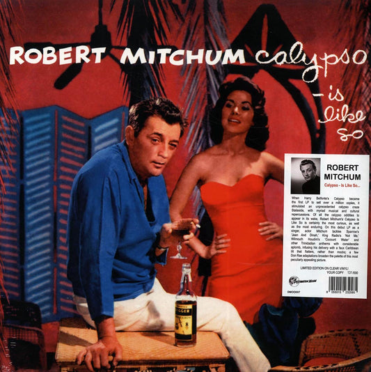 Robert Mitchum - Calypso Is Like So (ltd. 500 copies made) (clear vinyl)