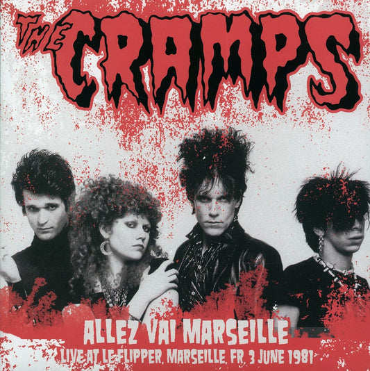 The Cramps - Allez Vai Marseille: Live At Le Flipper, Marseille, FR, 3 June 1981