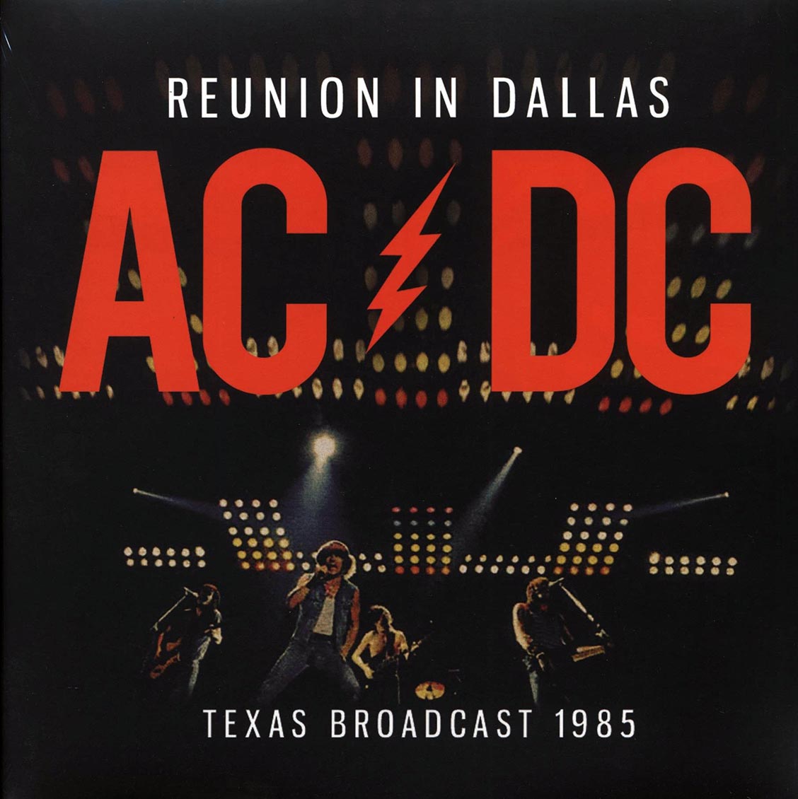 AC/DC - Reunion In Dallas: Texas Broadcast 1985 (2xLP)