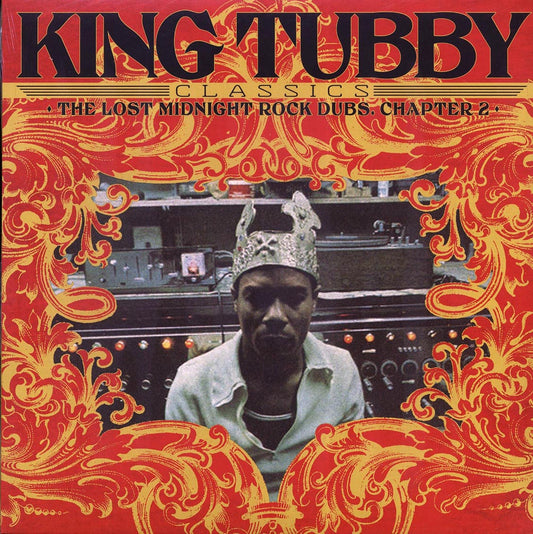 King Tubby - King Tubby's Classics: The Lost Midnight Rock Dubs Chapter 2