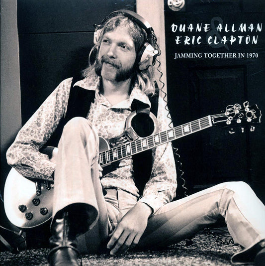 Duane Allman, Eric Clapton - Jamming Together In 1970 (2xLP)