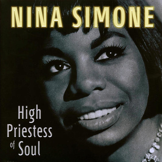 Nina Simone - The High Priestess Of Soul