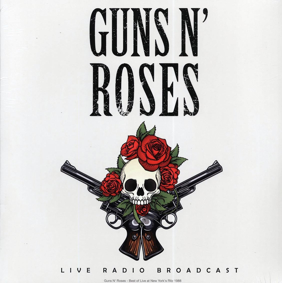 Guns N' Roses - Live Radio Broadcast: New York's Ritz 1988