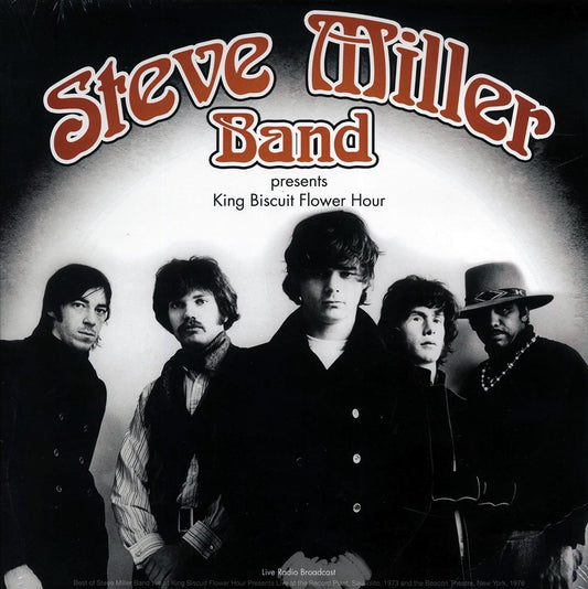 Steve Miller Band - Presents King Biscuit Flower Hour: Live At The Record Plant, Sausolito, 1973 & The Beacon Theatre, NY, 1976