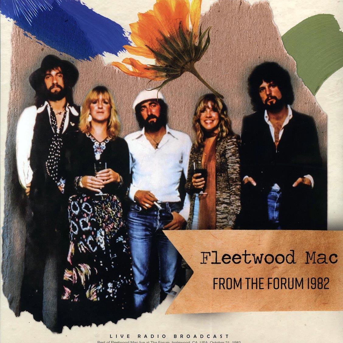 Fleetwood Mac - From The Forum 1982: Inglewood, CA, October 21st