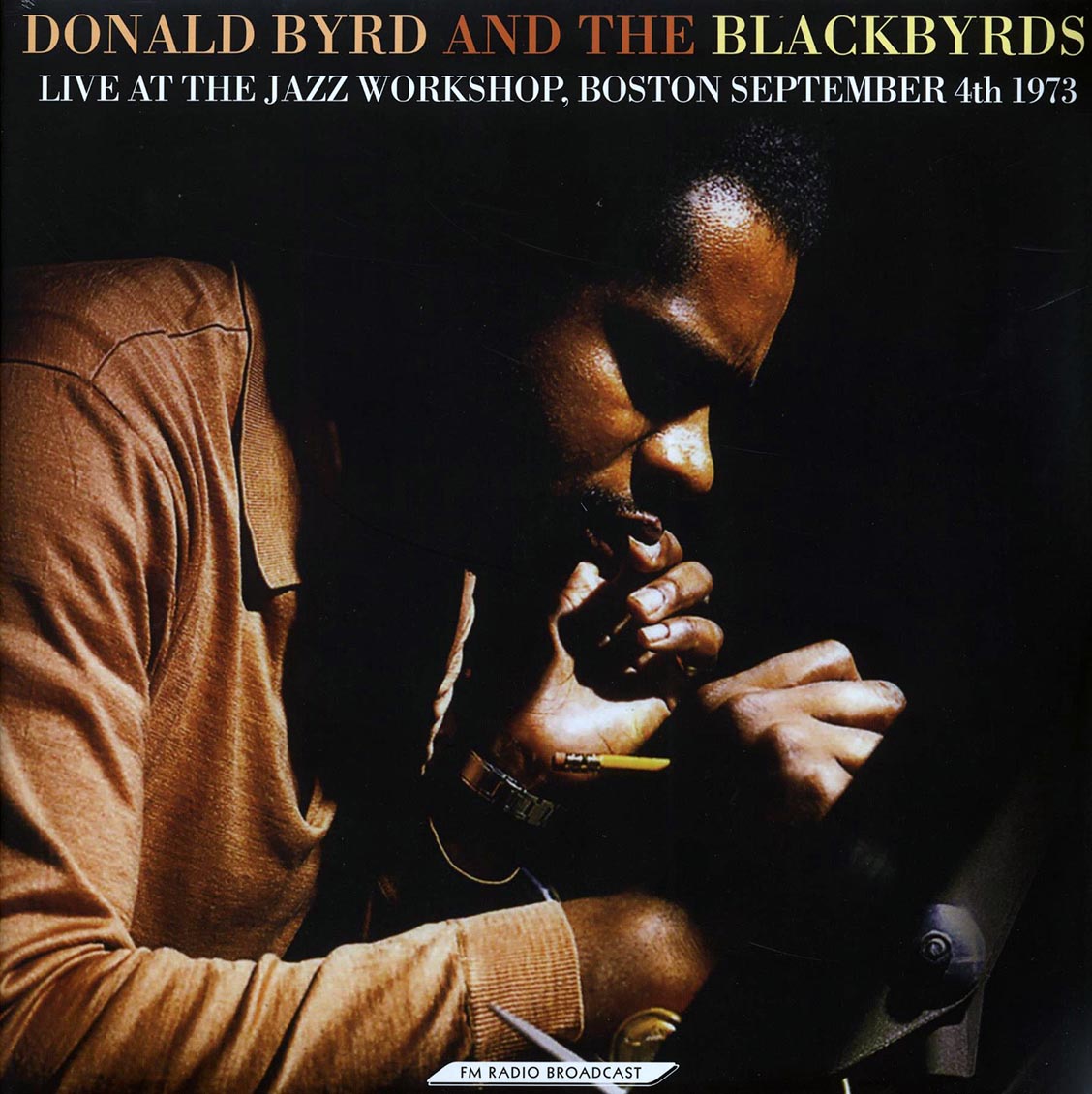 Donald Byrd & The Blackbyrds - Live At The Jazz Workshop, Boston, September 4th 1973 (2xLP)