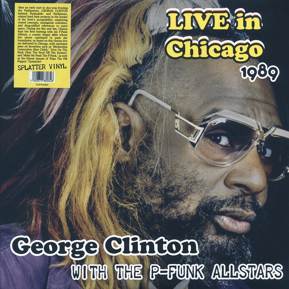 George Clinton, P-Funk Allstars - Live In Chicago 1989 (splatter vinyl)