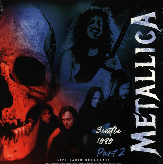 Metallica - Seattle 1989 Part 2: Live At Seattle Center Coliseum, Seattle, WA, USA, August 29 & 30, 1989