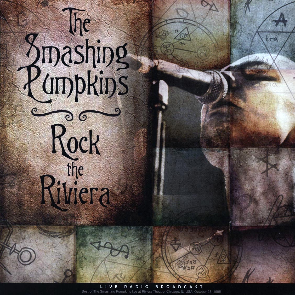 Smashing Pumpkins - Rock The Riviera: Riviera Theater, Chicago 1995