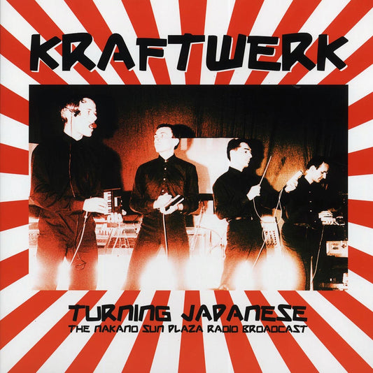 Kraftwerk - Turning Japanese: The Nakano Sun Plaza Radio Broadcast (ltd. 500 copies made)