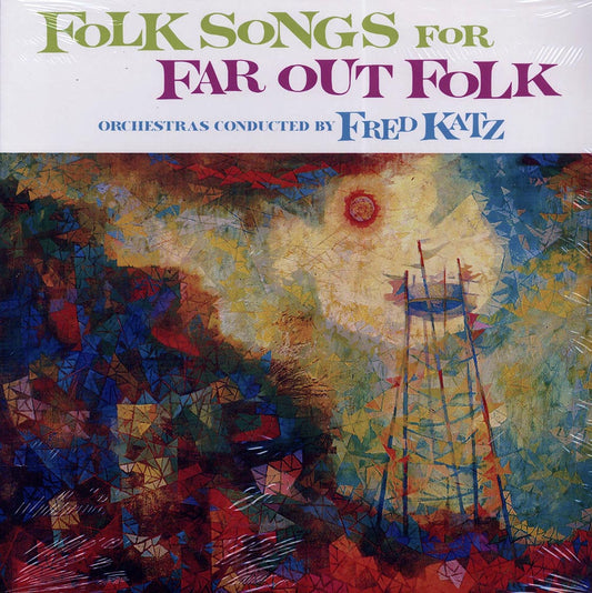 The Fred Katz Orchestras - Folk Songs For Far Out Folk